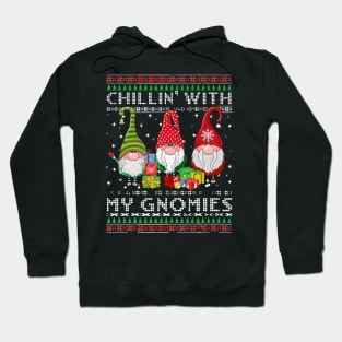 chillin with my gnomes christmas Hoodie